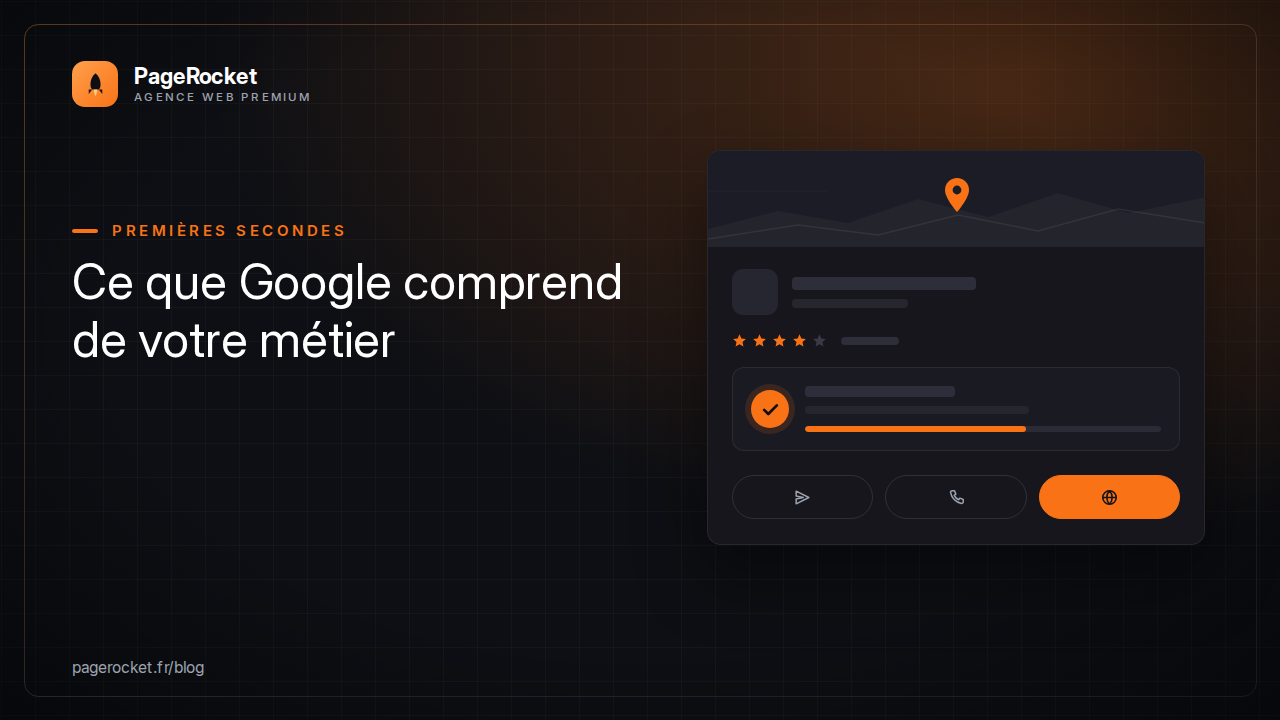 Ce que Google comprend de votre métier en dix secondes