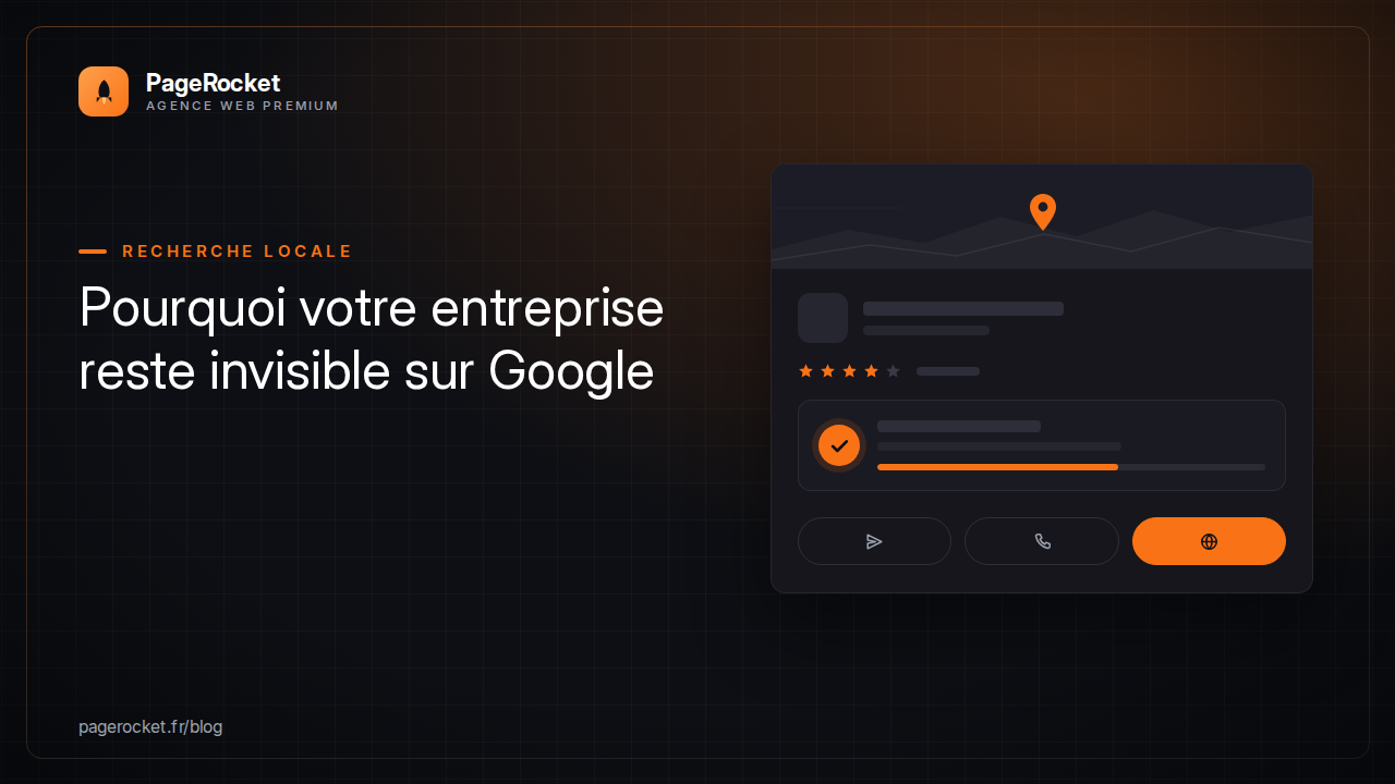 Pourquoi votre entreprise reste invisible dans les recherches locales